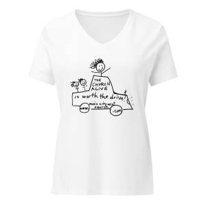 Donate $30 and get this "Church Alive" Women’s Relaxed V-neck T-shirt (light colors)